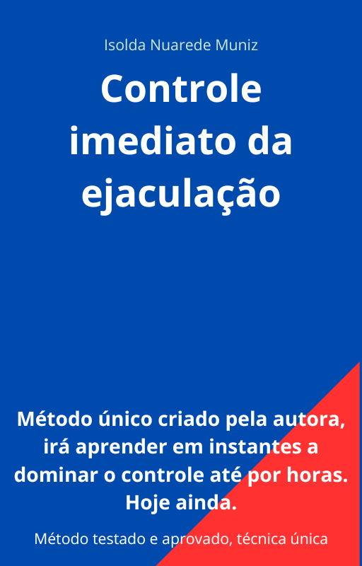 Controle IMEDIATO sua Ejaculação